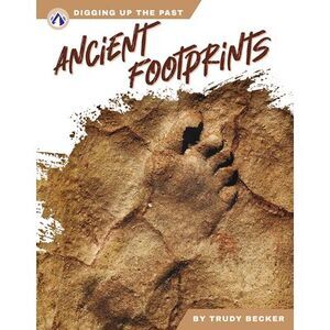 Ancient Footprints -- Trudy Becker